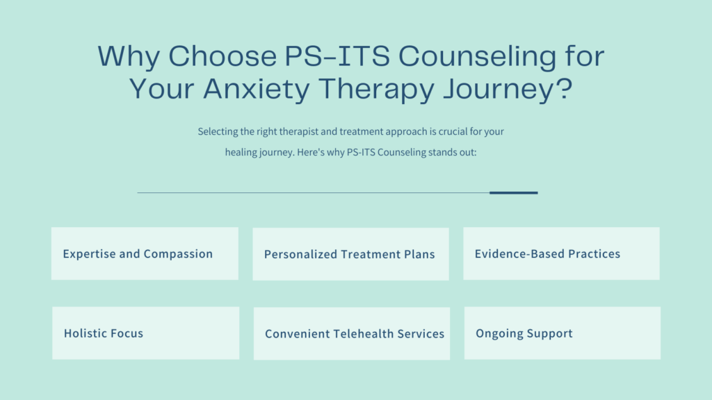 Why Choose PS-ITS Counseling for Your Anxiety Therapy Journey