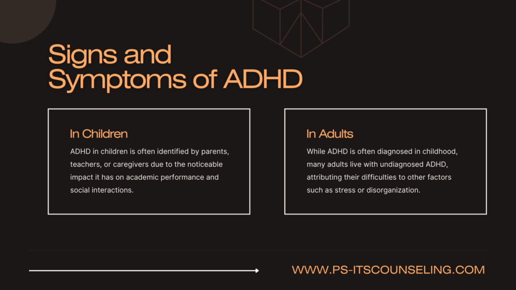 Signs and Symptoms of ADHD