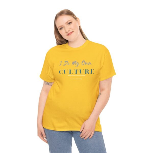 My Own Culture Tee - Image 8