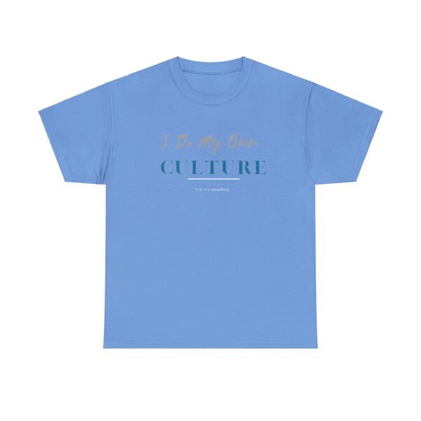 My Own Culture Tee