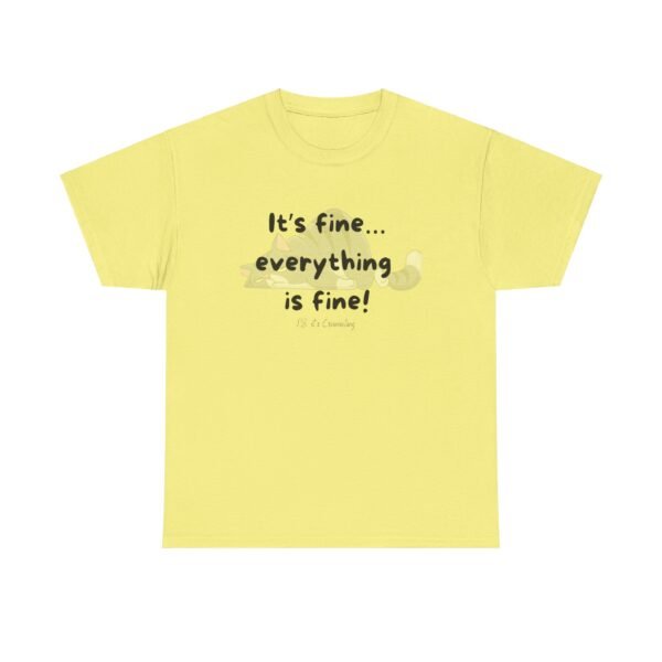 Everything is Fine Tee